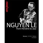 Era Jazzu: NGUYEN LE - From Hendrix to Jazz