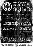 Kasta Squad i  Trzeci Wymiar