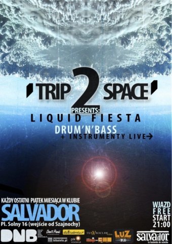 Trip2Space Liquid Fiesta