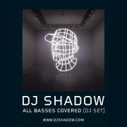 DJ Shadow - All Basses Covered
