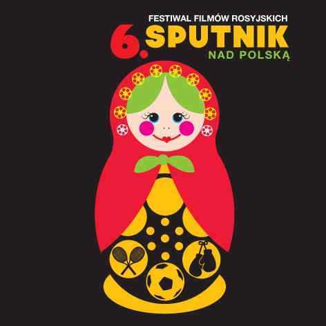 6. Festiwal Filmów Rosyjskich "Sputnik nad Polską