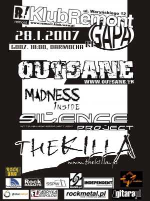 The Killa, Outsane, Silence Project, Madness Insid