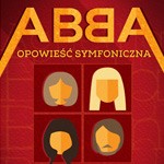 ABBA opowieść symfoniczna 