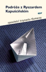 Ryszard Kapuściński - In Memoriam