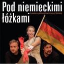 Spektakl - Pod niemieckimi łóżkami
