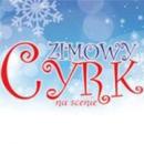 "Zimowy cyrk" - Międzynarodowa Świąteczna Gala Cyrku