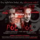 Teatr Sensacji: "Pół na Pół" w reżyserii Wojciecha Malajkata