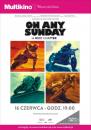 On Any Sunday: The Next Chapter - pokaz specjalny filmu motocyklowego 