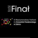 III Międzynarodowy Festiwal im.K.Pendereckiego - Koncert Finałowy