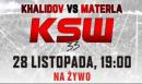 KSW 33 - Khalidov vs Materla w Multikinie
