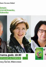 Wojciech Eichelberger, Renata Arendt-Dziurdzikowska, Maria Moneta-Malewska
