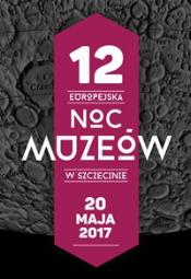 12. Europejska Noc Muzew w Szczecinie