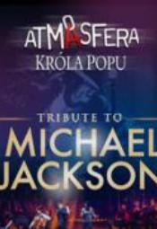 Atmasfera: Tribute to Michael Jackson Symfonicznie