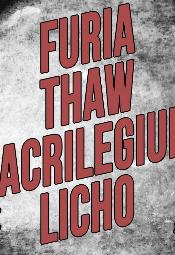 Furia + Thaw, Sacrilegium + Licho