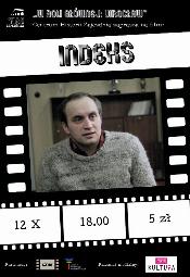 Indeks - debiutancki film Janusza Kijowskiego w kinie Zajezdni