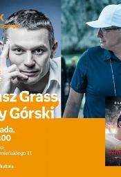 Spotkanie z Łukaszem Grassem i Jerzym Górskim