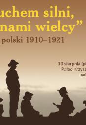 Duchem silni, czynami wielcy. skauting polski 1910-1921
