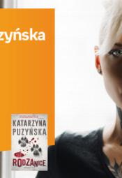 Katarzyna Puzyńska - spotkanie autorskie