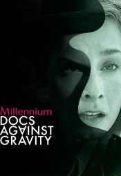 16. Millennium Docs Against Gravity
