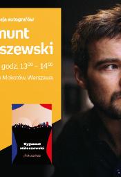 Zygmunt Miłoszewski - spotkanie autorskie