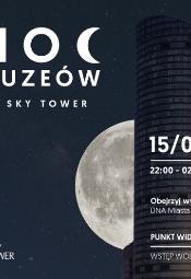 Noc Muzeów 2021 w Sky Tower