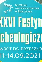 XXVI Festyn Archeologiczny 