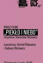 Rok Tadeusza Rewicza w DCF: pokaz filmu "Pieko i niebo"