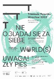 Triennale Rysunku Wrocław 2022