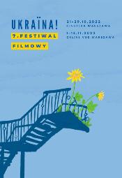 Ukraina! 7. Festiwal Filmowy