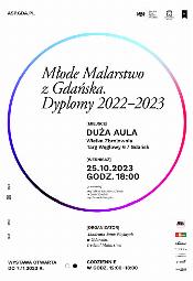 Młode Malarstwo w Gdańsku. Dyplomy 2022-2023