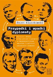 Spotkanie z Jackiem Kluczkowskim wokół książki "Przypadki i wpadki dyplomaty"