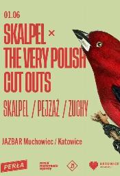 Skalpel x The Very Polish Cut Outs - Katowice