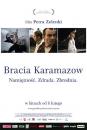 Superczwartek: "Bracia Karamazow"