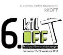 6. Festiwal Filmów Niezależnych kilOFF