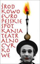 II Środkowoeuropejskie Spotkania Teatralno Cyrkowe
