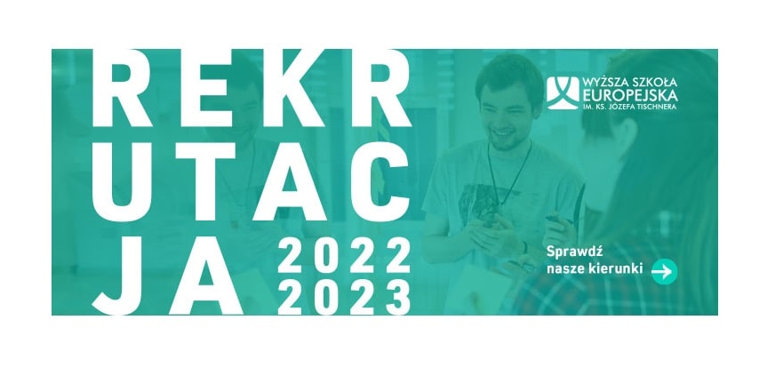 Wyższa Szkoła Europejska Kraków rekrutacja na studia 2022/2023