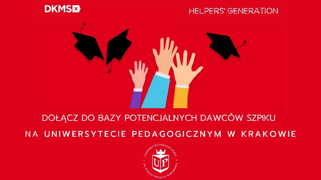 Helpers' generation XIII edycja projektu DKMS i Uniwersytetu Pedagogicznego w Krakowie