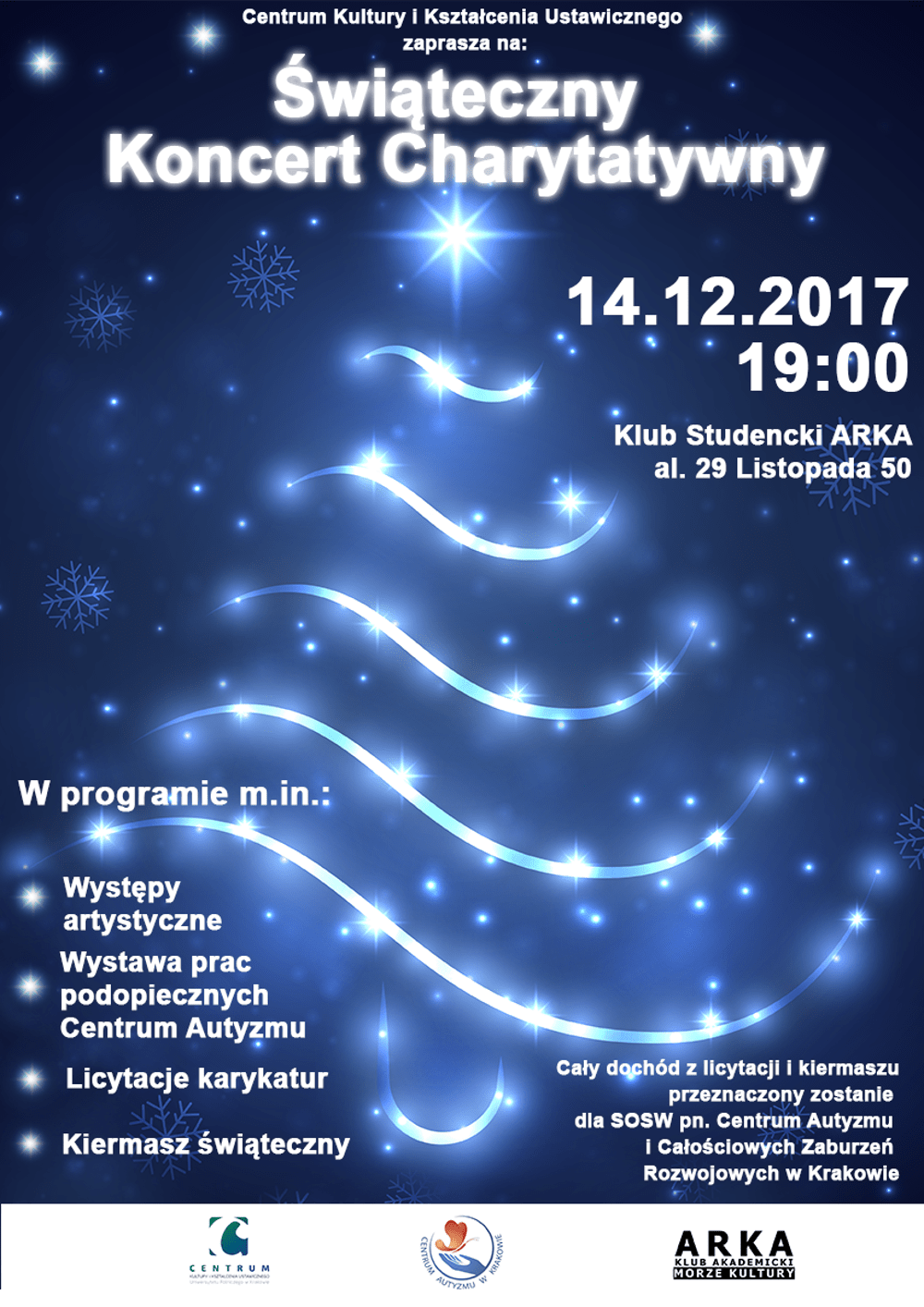 Koncert odbędzie się 14 grudnia 2017 roku o godz. 19:00.