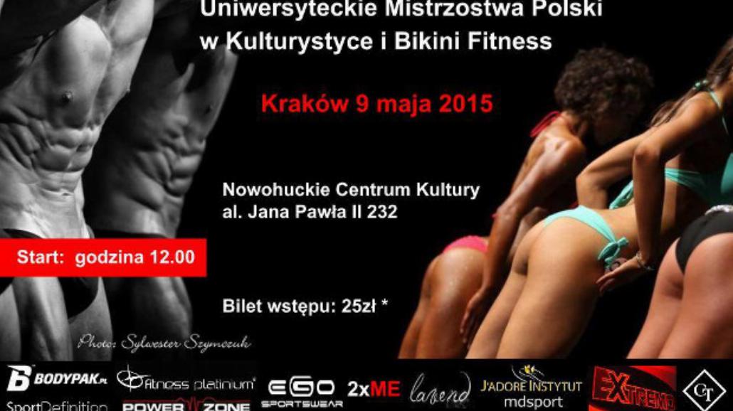 Kraków: Uniwersyteckie Mistrzostwa Polski w Kulturystyce i Bikini Fitness
