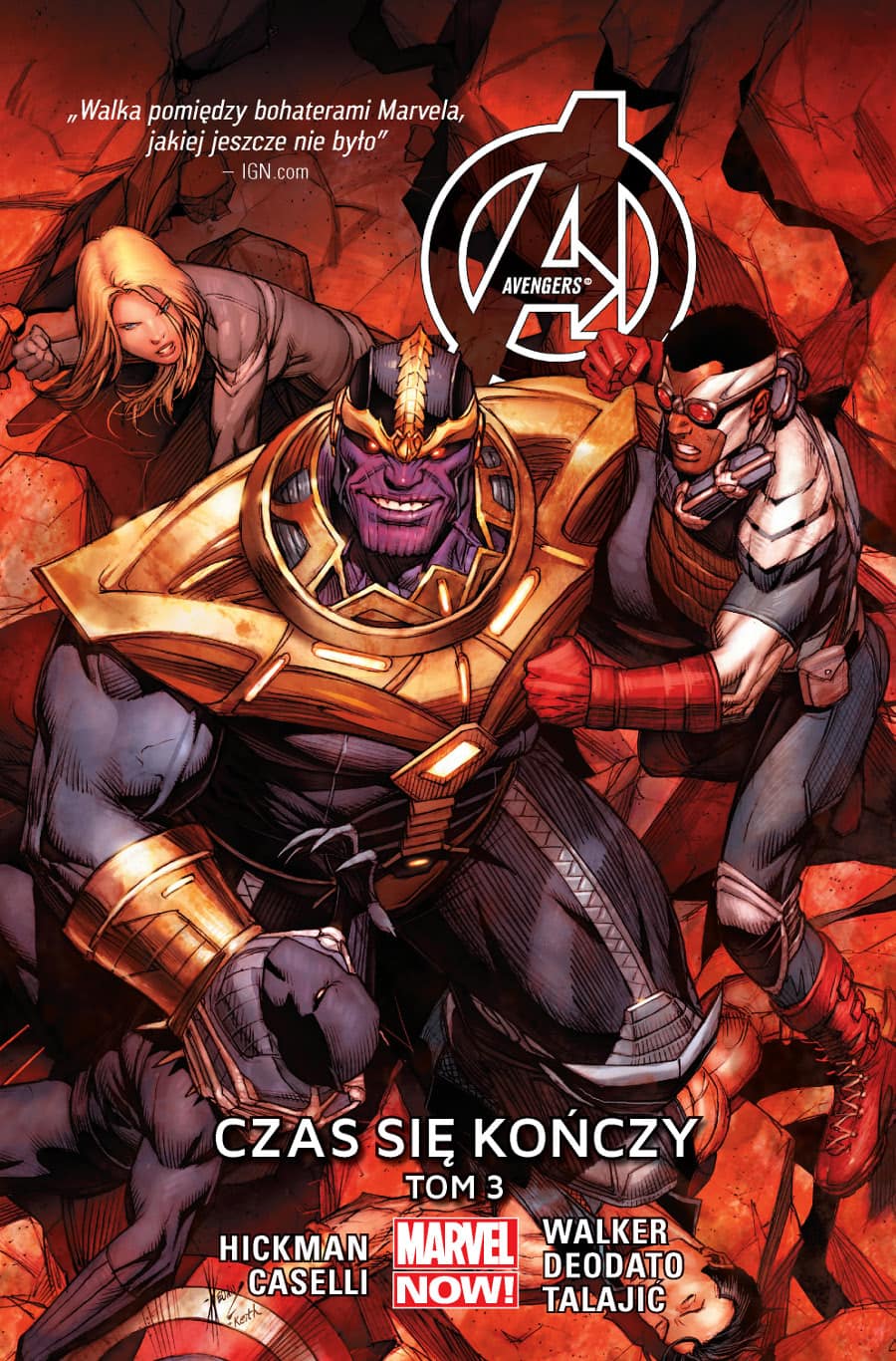 Marvel Now. Avengers - Czas się kończy, tom 3