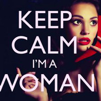 Keep Calm I’m a Woman