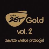 Radio Zet Gold: Zawsze wielkie przeboje. Volume 2