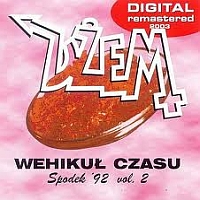 Wehikuł czasu - Spodek '92 cz.2