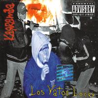 Los Vatos Locos (Hard Mix)