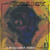 ... a drug called reality