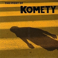 The Story of Komety