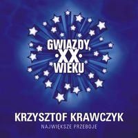 Gwiazdy XX Wieku  Krzysztof Krawczyk
