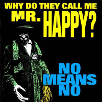 Why Do They Call me Mr. Happy?