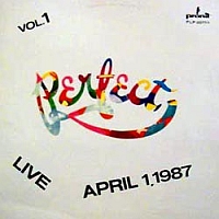 Perfect Live April 1 1987 - vol.1