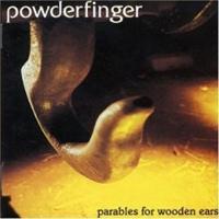 Parables for Wooden Ears